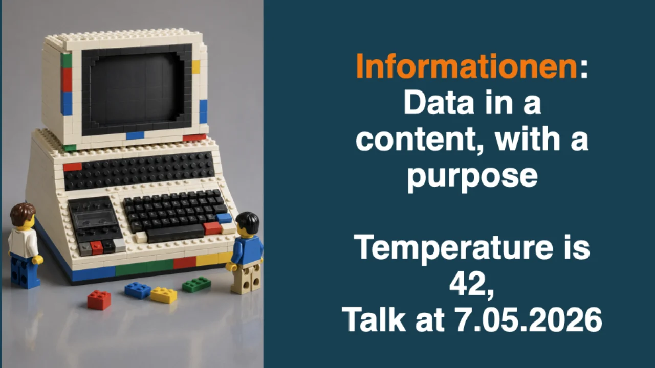 Information : des données en contexte, avec une intention. La température est de 42. Conférence le 2026-05-07.