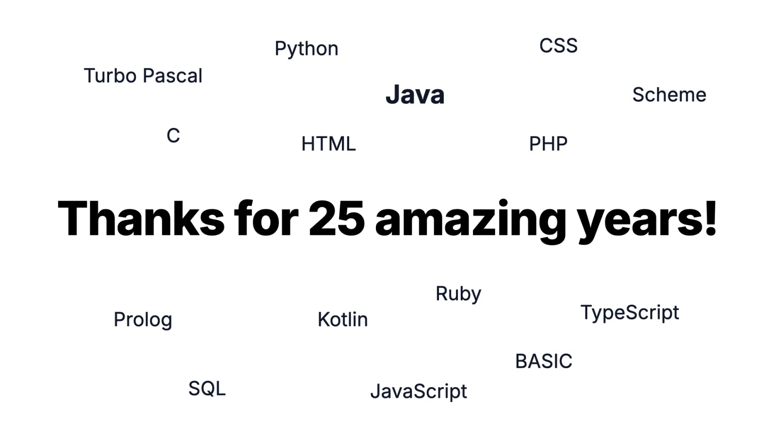Slide 18: Thanks for 25 amazing years, surrounded by programming languages