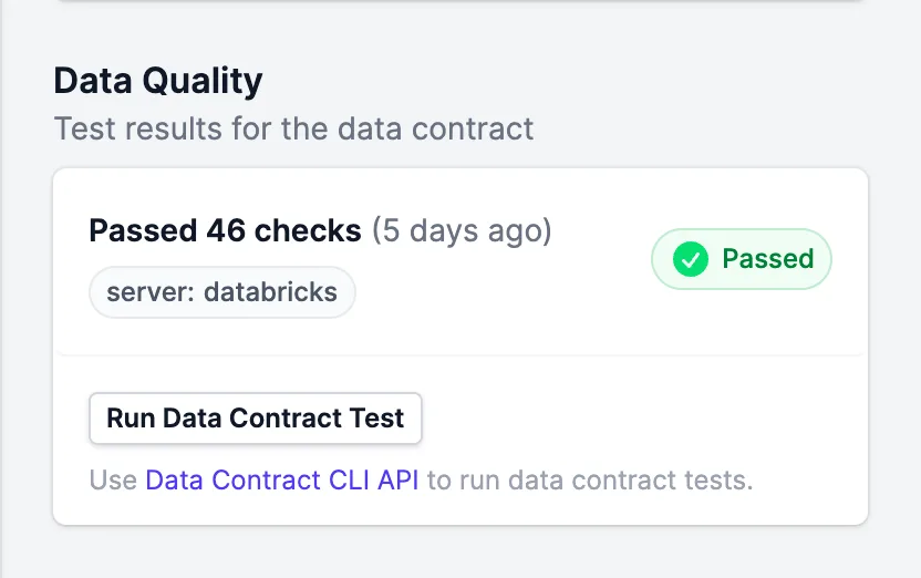 The Data Quality card of a data contract in Entropy Data: Passed 46 checks on server databricks, five days ago, with a Run Data Contract Test button