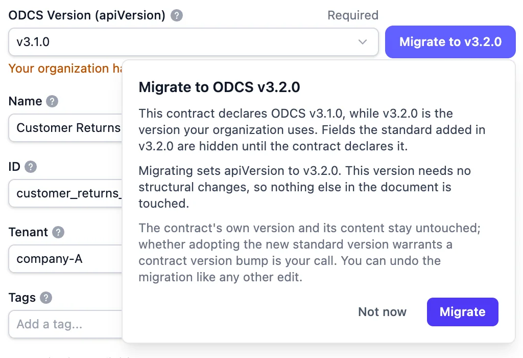 La boîte de dialogue de migration dans le Data Contract Editor&nbsp;: un Data Contract ODCS v3.1.0 avec un bouton Migrate to v3.2.0 et une confirmation expliquant ce que la migration modifie
